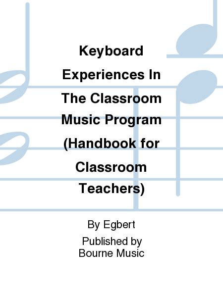 Keyboard experiences for classroom teachers Reader