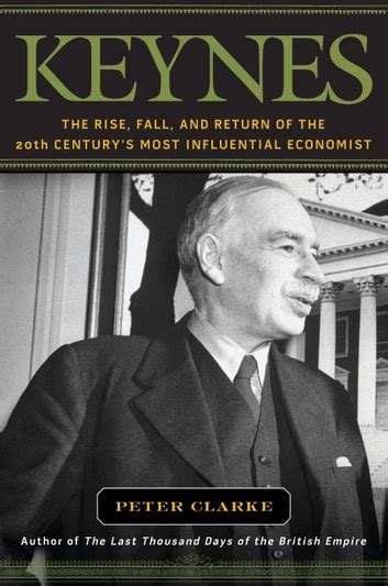 Keynes.The.Rise.Fall.and.Return.of.the.20th Ebook Doc