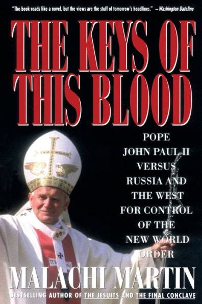 Keys of This Blood Pope John Paul II Versus Russia and the West for Control of the New World Order Kindle Editon