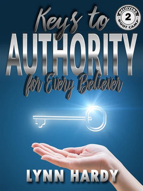 Keys to Authority for Every Believer Believers Boot Camp Book 2 Reader