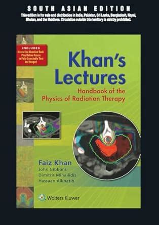 Khan's Lectures HB of the Physics of Radiation Ther Epub