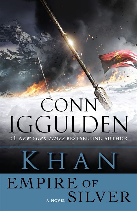 Khan Empire of Silver A Novel The Khan Dynasty Reader