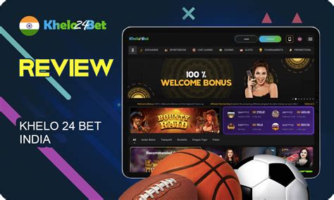 Khelo 24 Bet: A Comprehensive Guide to Safe and Profitable Online Betting