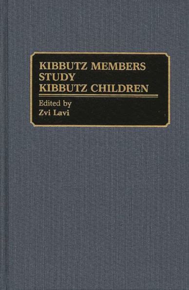Kibbutz Members Study Kibbutz Children Kindle Editon