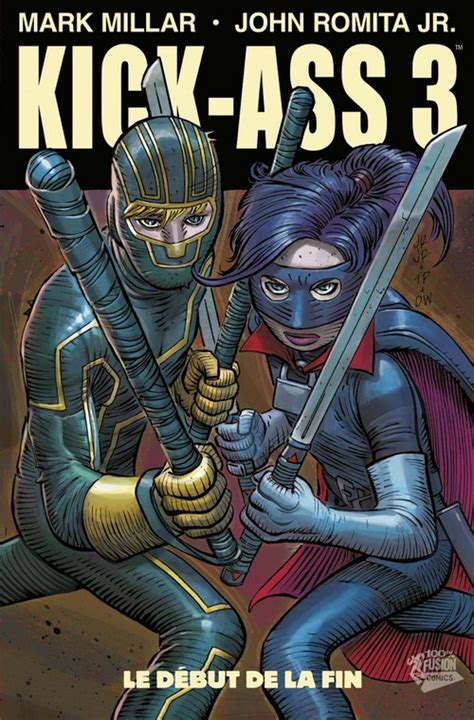 Kick-Ass 3 Tome 02 Le dÃ©but de la fin French Edition Doc