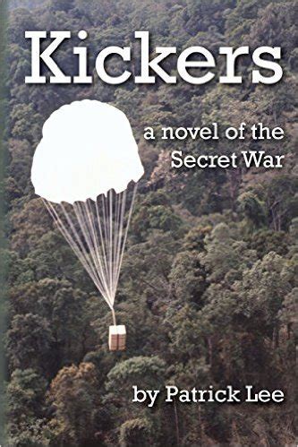 Kickers a novel of the Secret War Reader
