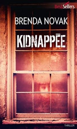 Kidnappée Best-Sellers French Edition Doc