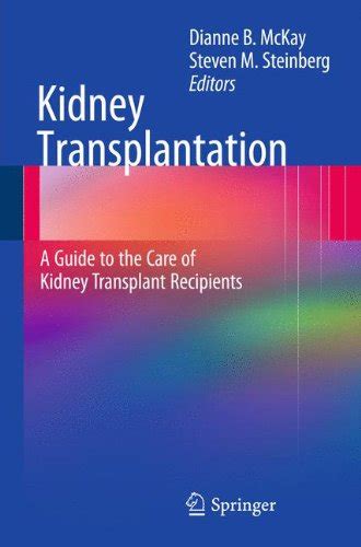 Kidney Transplantation A Guide to the Care of Kidney Transplant Recipients Epub