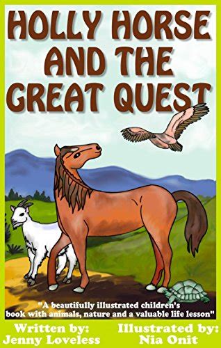 Kids Book Holly Horse and the Great Quest Girls and Boys Good Bedtime Stories 4-8 Children s About Animals With Pictures Early Beginner Readers 4th Grade Age 4-10 Includes Free Parenting Book Kindle Editon