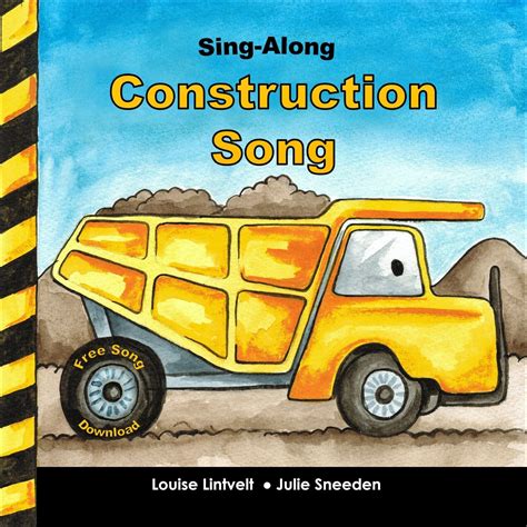 Kids Book Sing-Along Construction Song Children s Books for Ages 3-5