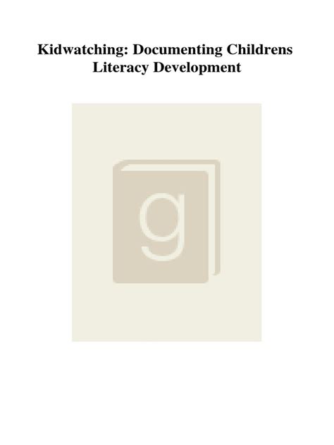 Kidwatching Documenting Children s Literacy Development PDF