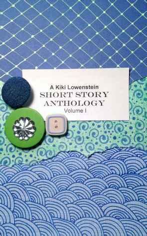 Kiki Lowenstein Short Stories Anthology Volume 1 A Kiki Lowenstein Scrap-N-Craft Mystery Doc