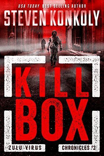 Kill Box The Zulu Virus Chronicles Volume 2 PDF