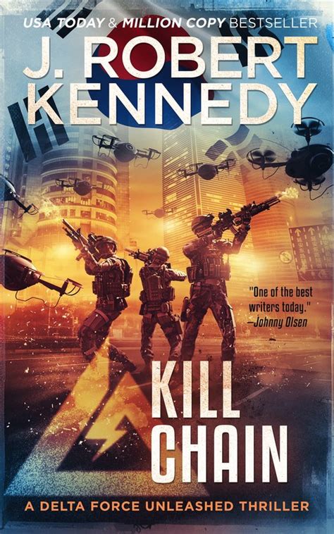 Kill Chain A Delta Force Unleashed Thriller Book 4 Delta Force Unleashed Thrillers Volume 4 Reader