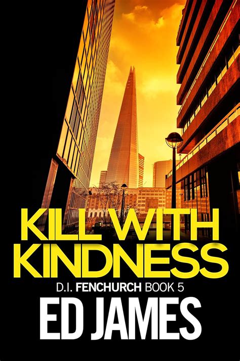 Kill With Kindness A DI Fenchurch novel Epub