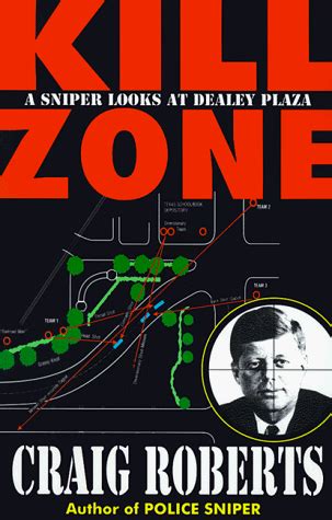 Kill Zone: A Sniper Looks at Dealey Plaza Ebook Doc