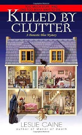Killed by Clutter Dell Mystery A Domestic Bliss Mystery Epub