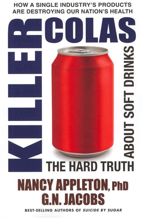 Killer Colas The Hard Truth About Soft Drinks Reader