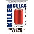 Killer Colas The Hard Truth About Soft Drinks Kindle Editon