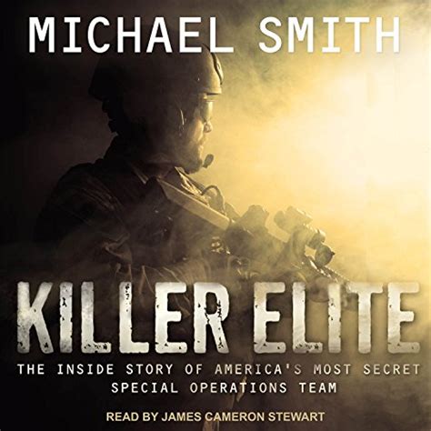 Killer Elite Completely Revised and Updated The Inside Story of America s Most Secret Special Operations Team PDF