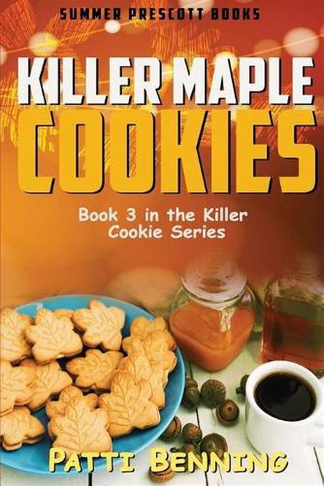 Killer Maple Cookies Book 3 in Killer Cookie Cozy Mysteries Kindle Editon