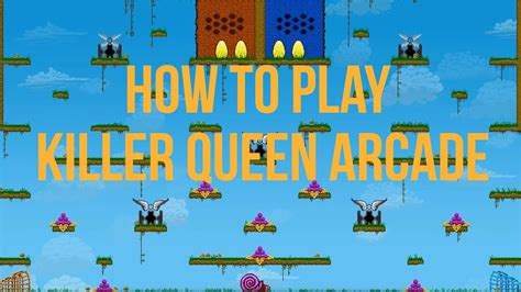 Killer Queen Game: A Comprehensive Overview with Tips, Tricks, and Strategies