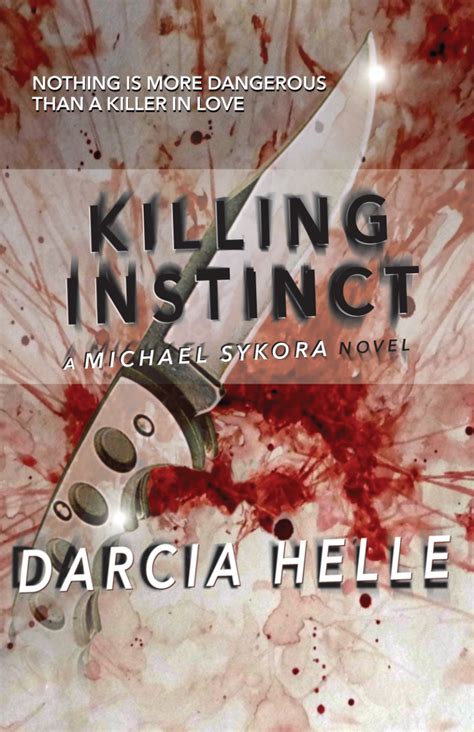 Killing Instinct A Michael Sykora Novel Michael Sykora Novels Volume 3 Epub