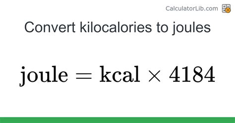 Kilocalories to Joules Formula: A Comprehensive Guide to Energy Conversion