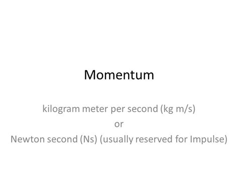 Kilograms per second (kg/s)