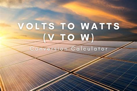 Kilovolts to Watts: 10,000 Words to Uncover the Electrifying Connection