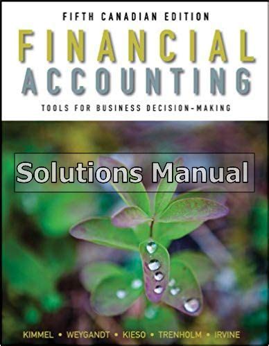 Kimmel Financial Accounting 5e Canadian Edition Solutions Doc