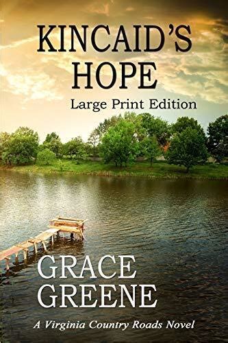 Kincaid s Hope Large Print A Virginia Country Roads Novel Reader