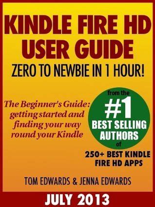 Kindle Fire HDX User Guide Newbie to Expert in 2 Hours Doc