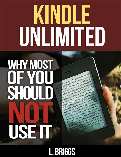 Kindle Unlimited Why Most of You Should Not Use It Doc