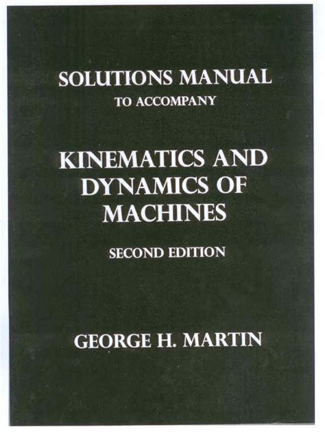 Kinematics And Dynamics Of Machines Solutions Martin Reader