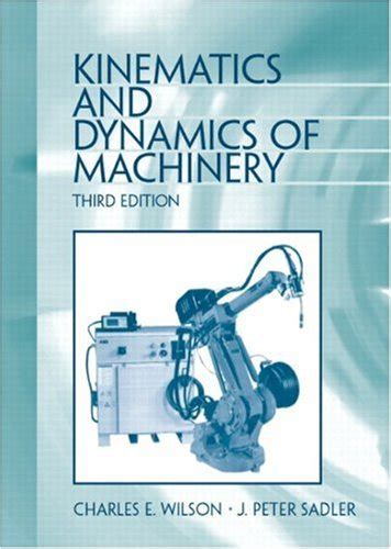 Kinematics Dynamics Of Machinery Wilson Solutions Kindle Editon