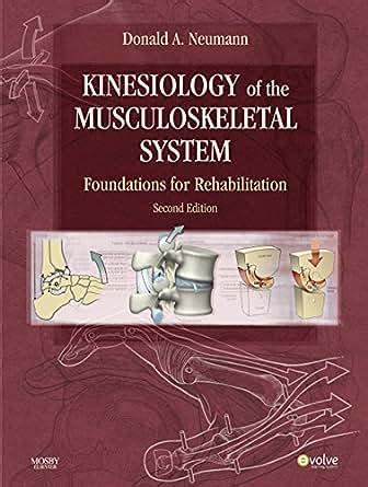 Kinesiology of the Musculoskeletal System E-Book Foundations for Rehabilitation Epub