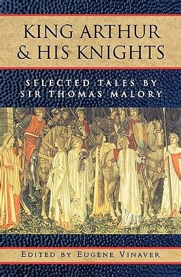 King Arthur and His Knights Selected Tales Doc