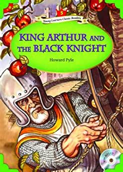 King Arthur and the Black Knight Young Learners Classic Readers Book 60
