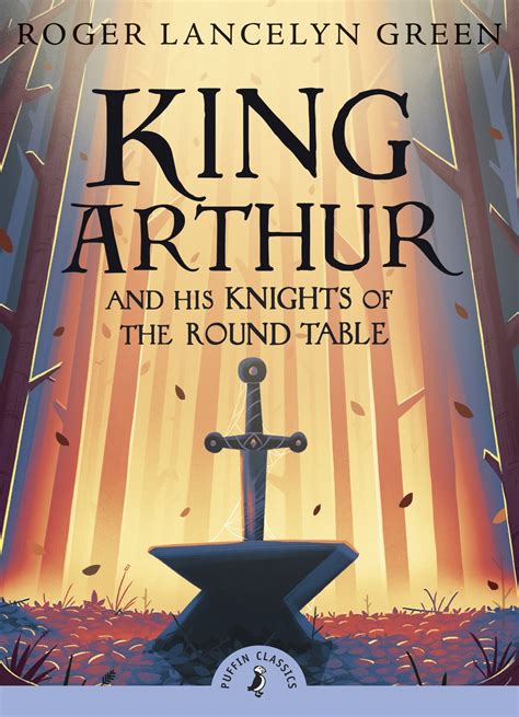 King Arthur and the Knights of the Round Table Volume II of II Illustrated