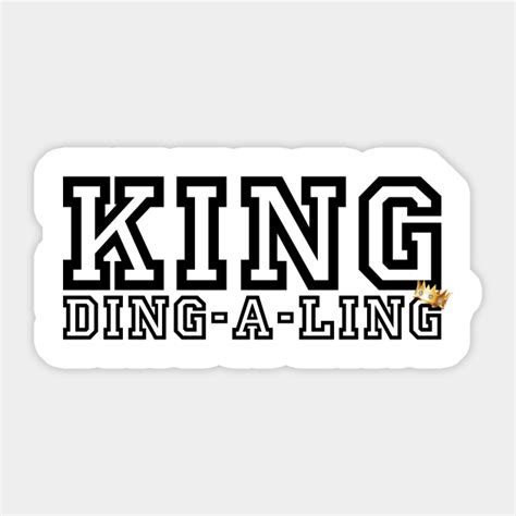 King Ding A Ling