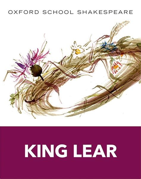 King Lear Oxford School Shakespeare Series Reader