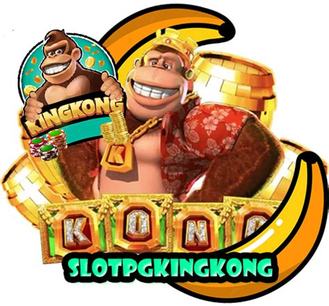 KingKong: ตำนานสล็อตแห่งพลังและความสนุก