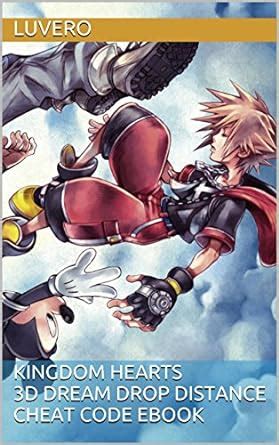 Kingdom Hearts 3D Dream Drop Distance Cheat Code Ebook Reader