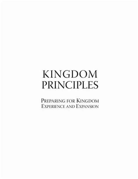 Kingdom Principles Preparing for Kingdom Experience and Expansion Understanding the Kingdom Reader