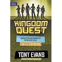 Kingdom Quest A Strategy Guide for Teens and Their Parents Mentors Taking Faith and Character to the Next Level Doc
