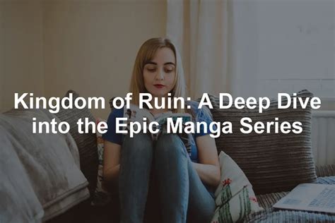 Kingdom of Ruin: An Epic Fantasy Manga Adventure