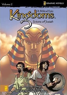 Kingdoms A Biblical Epic Vol 2 Scions of Josiah v 2 Reader