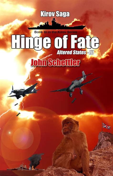 Kirov Saga Hinge Of Fate Altered States Volume III Kirov Series Volume 11 Reader