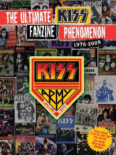 Kiss Army Worldwide The Ultimate Fanzine Phenomenon